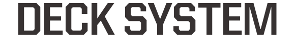 DECK SYSTEM
